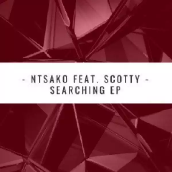 Ntsako - Searching (SCARAS AFRO SOUL  MIX)